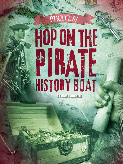 Title details for Hop on the Pirate History Boat by Liam O'Donnell - Available